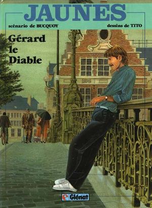 Gérard Le Diable - Jaunes, tome 2