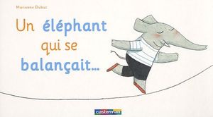 Un éléphant qui se balançait