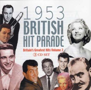 1953 British Hit Parade: Britain’s Greatest Hits, Volume 2