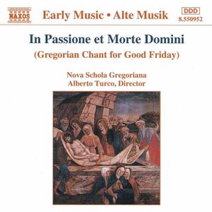 In Passione et Morte Domini (Gregorian Chant for Good Friday)