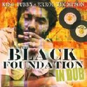 The Black Foundation in Dub