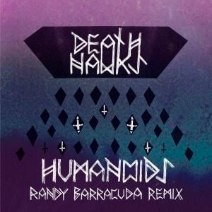 Humanoids (Randy Barracuda remix) (Single)