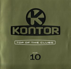 Kontor: Top of the Clubs, Volume 10