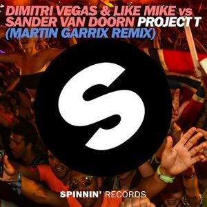 Project T (Martin Garrix remix)