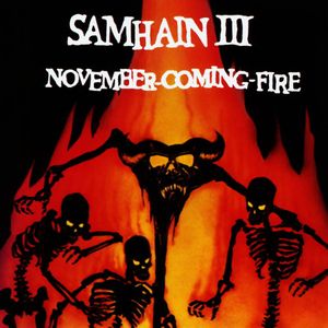 Samhain III: November-Coming-Fire