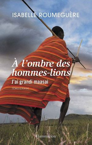 A l'ombre des hommes-lions