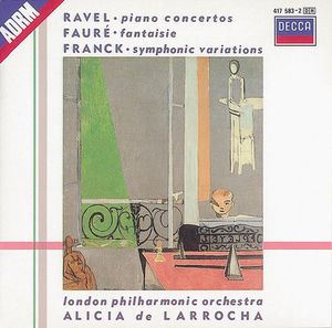 Ravel: Piano Concertos / Fauré: Fantaisie / Franck: Symphonic Variations