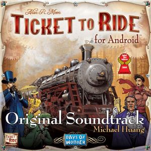 Ticket to Ride for Android: Original Soundtrack (OST)