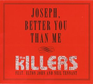 Joseph, Better You Than Me (Single)