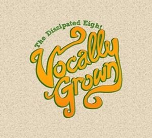 Vocally Grown