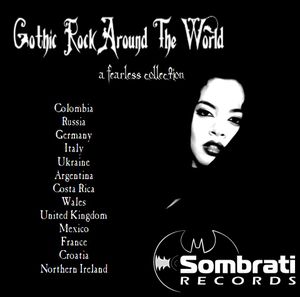 Gothic Rock Around the World: A Fearless Collection