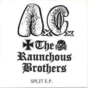 Anal Cunt / The Raunchous Brothers (EP)