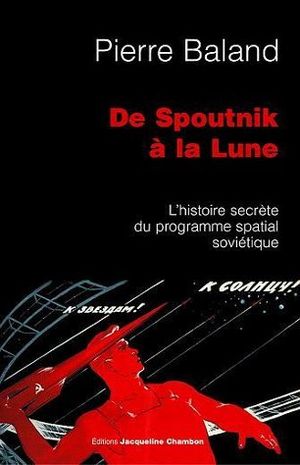 De Spoutnik à la Lune