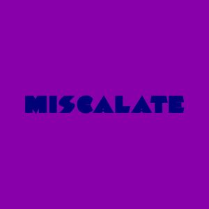 Miscalate (Single)