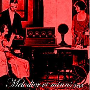 Melodier vi minns (typ) (Single)