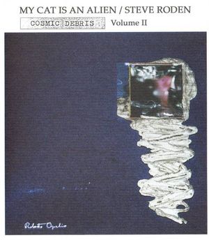 Cosmic Debris, Volume II