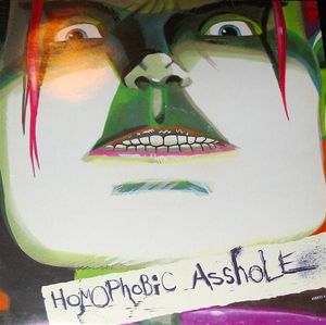 Homophobic Asshole (Single)