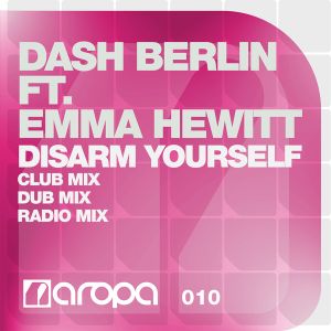 Disarm Yourself (Dash Berlin 4AM dub mix)