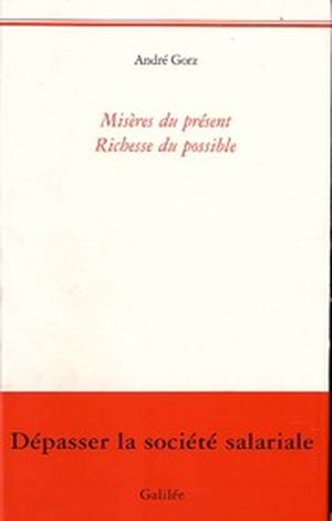 Misères du présent, richesse du possible