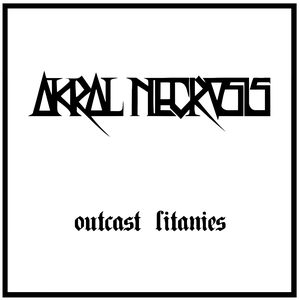 Outcast Litanies (EP)