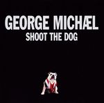 Pochette Shoot the Dog (Single)
