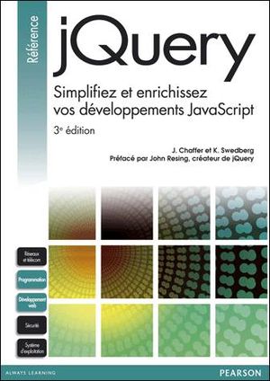 jQuery: simplifiez et enrichissez vos développements JavaScript