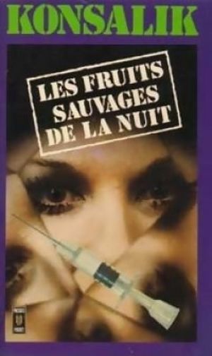 Les fruits sauvages de la nuit