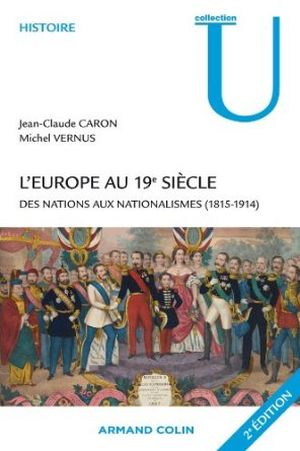 Des nations aux nationalismes (1815-1914)
