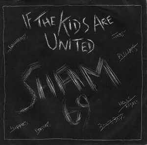 If the Kids Are United (Single)