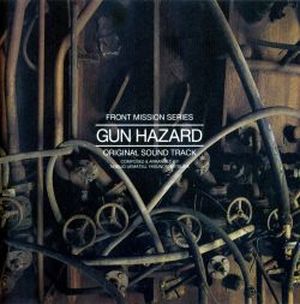 Front Mission: Gun Hazard Original Soundtrack (OST)