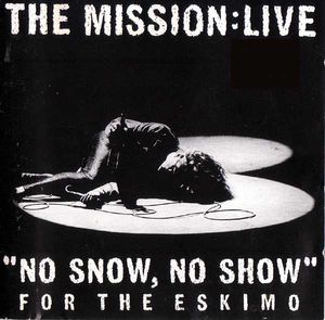 "No Snow, No Show" for the Eskimo (Live)