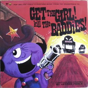 Get the Girl! Kill the Baddies! (Live)