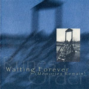 Waiting Forever (Memories Remain)