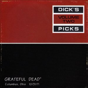 Dick’s Picks, Volume 2: Columbus, Ohio 10/31/71 (Live)