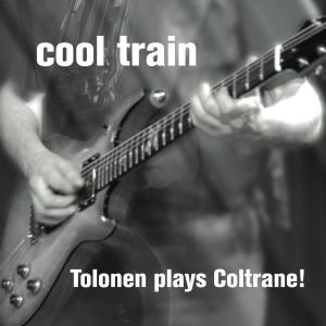 Tolonen Plays Coltrane!