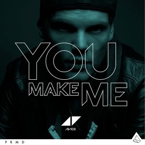 You Make Me (Single)