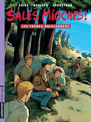 Les Frères Dalessandre - Sales mioches !, tome 6