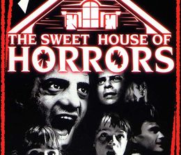 image-https://media.senscritique.com/media/000005641533/0/the_sweet_house_of_horrors.jpg