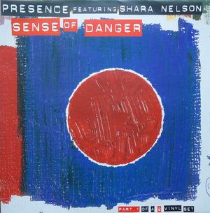 Sense of Danger (original Presence mix)