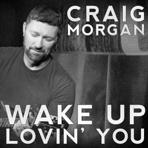 Wake Up Lovin' You (Single)