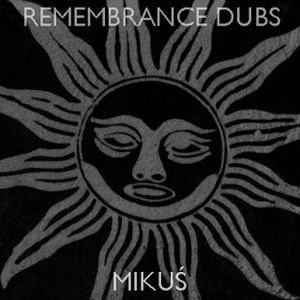 Remembrance Dubs (EP)