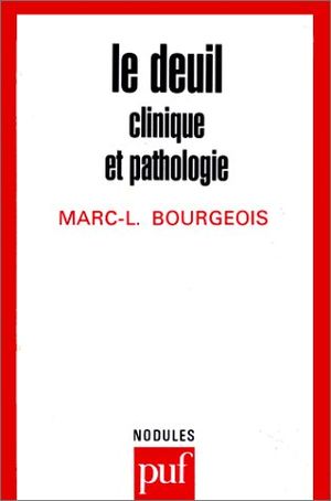 Le deuil clinique et pathologique