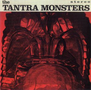 The Tantra Monsters