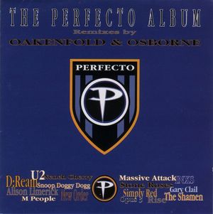 The Perfecto Album: Remixes by Oakenfold and Osbourne