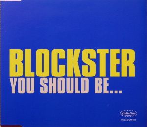 You Should Be… (Blockster club mix)