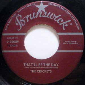 That’ll Be the Day / I’m Lookin’ for Someone to Love (Single)
