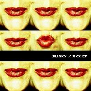 Slinky/XXX (EP)