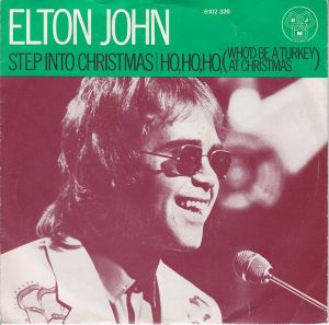 Step Into Christmas / Ho, Ho, Ho, (Who’d Be a Turkey at Christmas?) (Single)