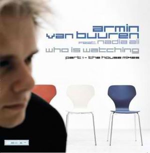 Who Is Watching (DJ Remy and Roland Klinkenberg remix)