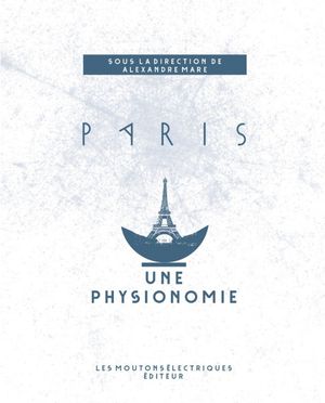 Paris, une physionomie